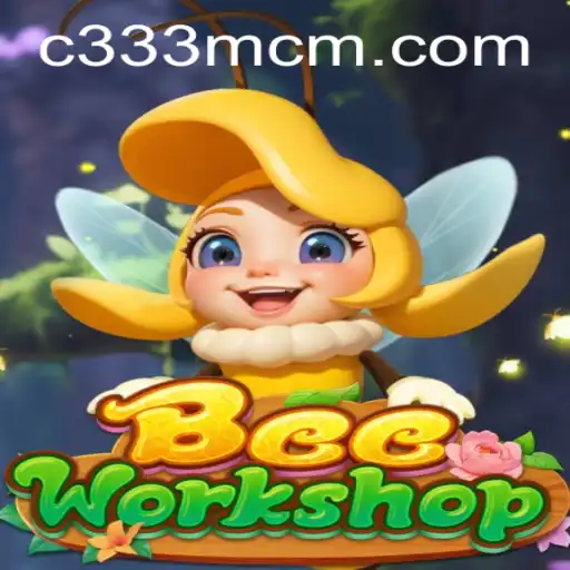 Descubra o Mundo Encantador de BeeWorkshop e sua Relação com C333.com