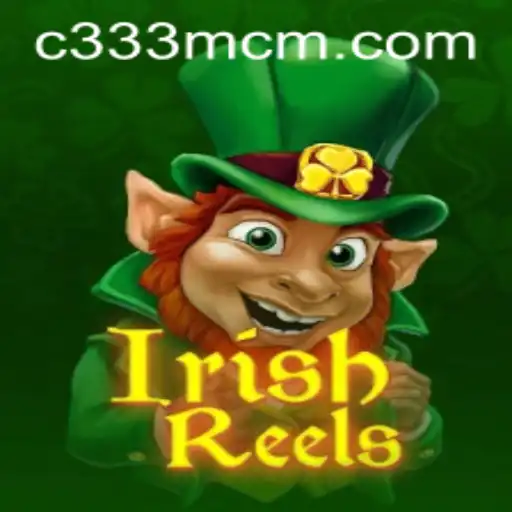 Descubra os Segredos de IrishReels no C333.com